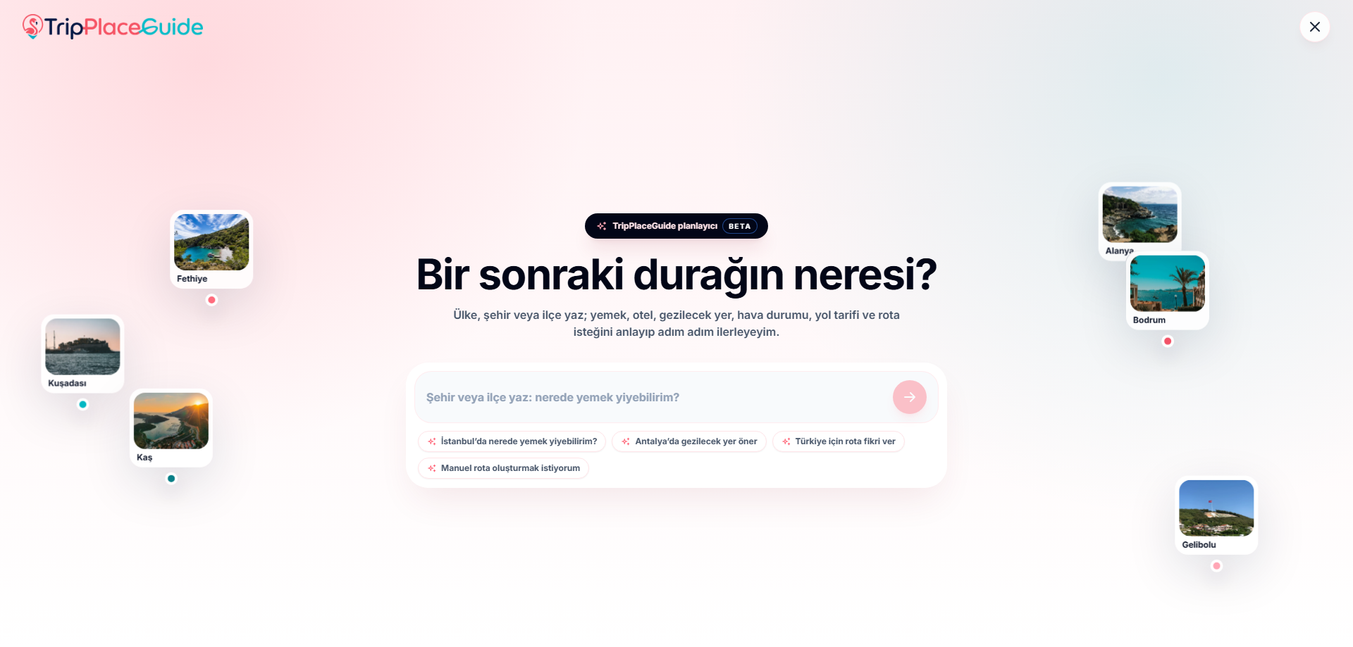 Yapay zekâ planlayıcı / Seyahat fikrinden kişisel rotaya